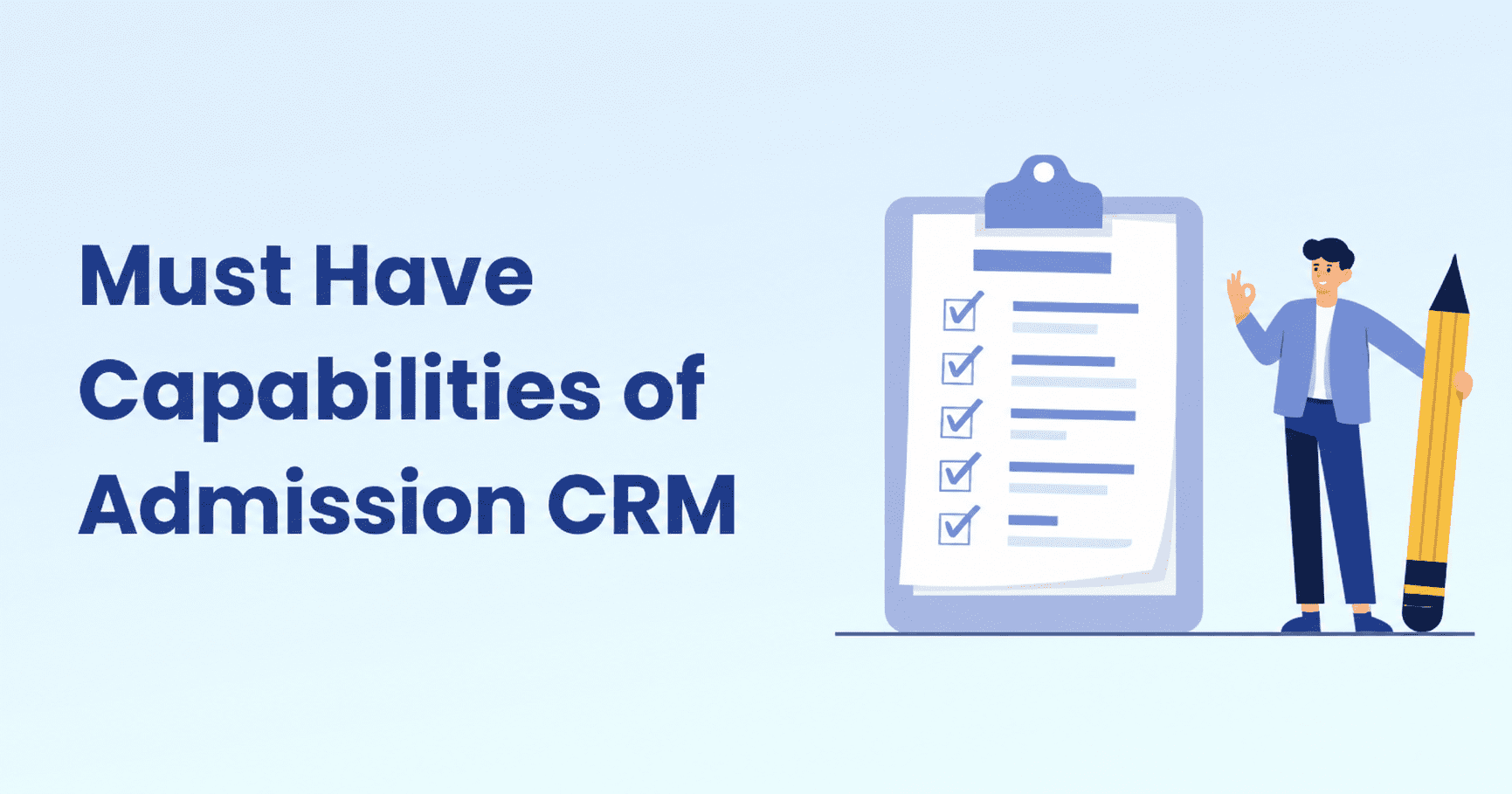 What are must have Capabilities of Admission CRM?