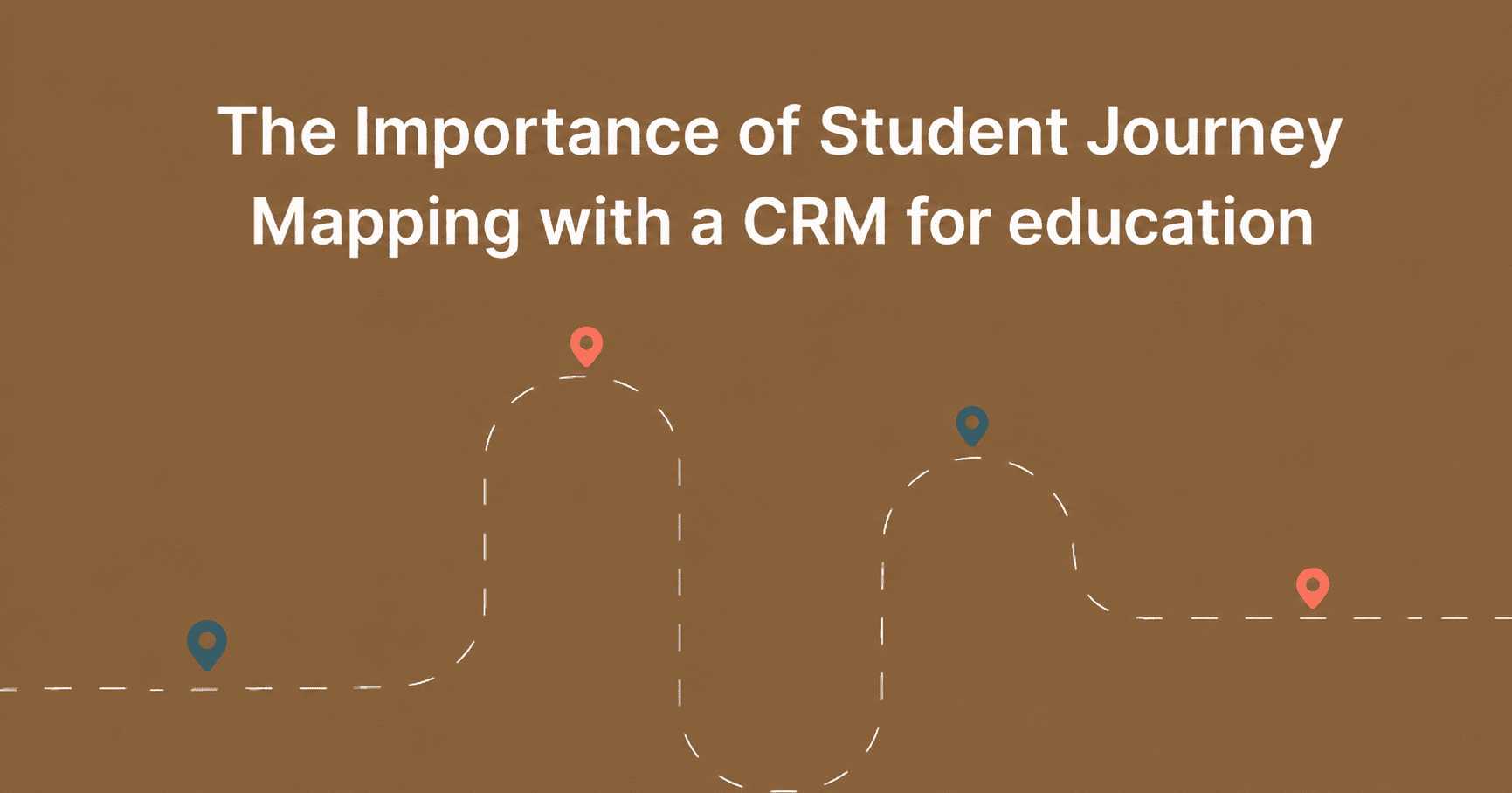 The Importance of Student Journey Mapping with an Admission CRM