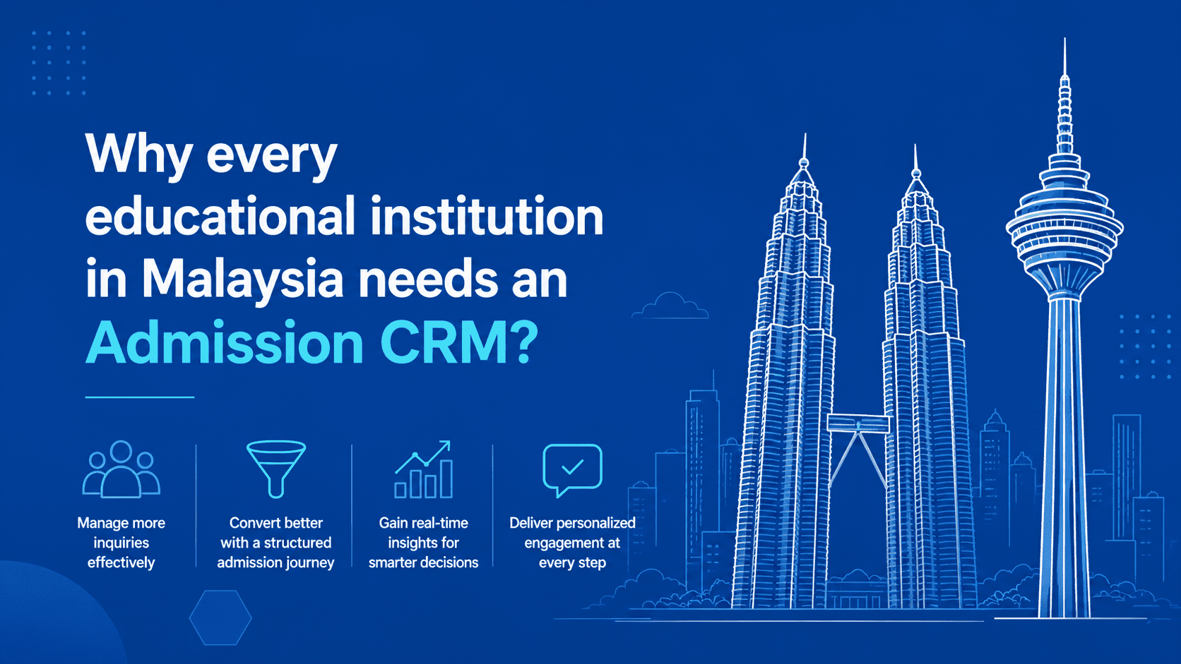 Why every educational institution in Malaysia needs an admission CRM?