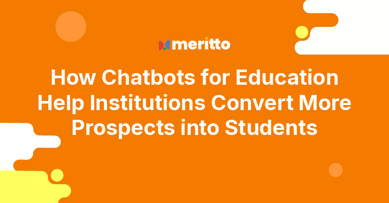 Niaa, Meritto's AI chatbot, automates engagement and boosts student enrollment with real-time responses, omnichannel communication, and personalized support.