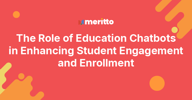 Meritto’s Niaa chatbot automates student engagement and boosts enrollment by offering real-time, personalized interactions across multiple platforms like web, WhatsApp, and Facebook.