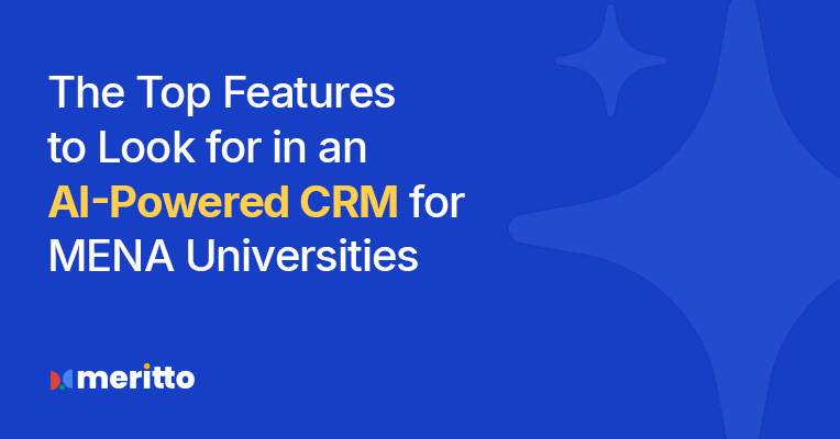 AI-powered CRM enhances admissions for MENA universities, improving student engagement and enrollment efficiency