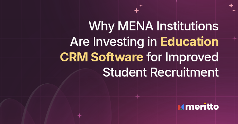 AI-powered Education CRM software by Meritto streamlines student recruitment, enhances engagement, and boosts enrollment for MENA universities.