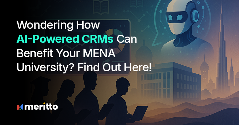 AI-powered CRM transforming student enrollment at MENA universities, enhancing lead management and communication.
