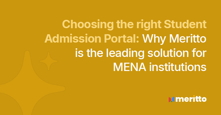 Meritto’s student admission portal optimizes enrollment for MENA institutions by streamlining applications, automating follow-ups, and improving engagement.