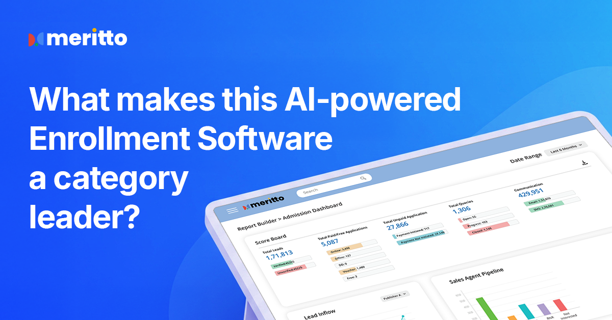 Education teams using Meritto’s AI-powered enrollment software to streamline student recruitment and admissions.