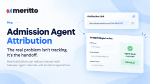 Meritto Admission Agent Attribution showing a unique agent referral link connected to student registration with automatic Agent Code capture.